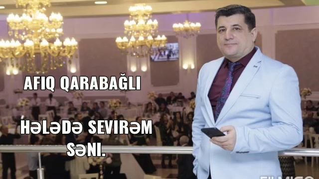 Afiq Qarabagli - Helede Deviren Seni