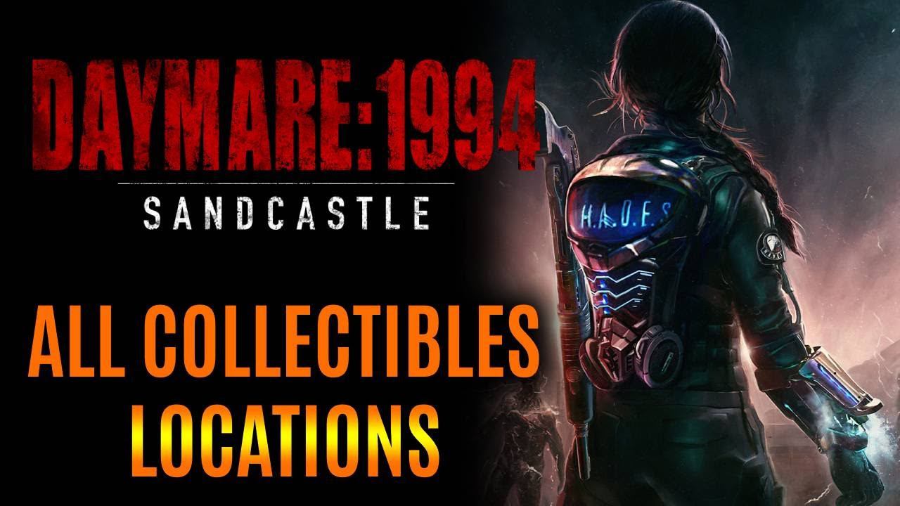 Daymare: 1994 - Sandcastle All Collectibles Locations Guide