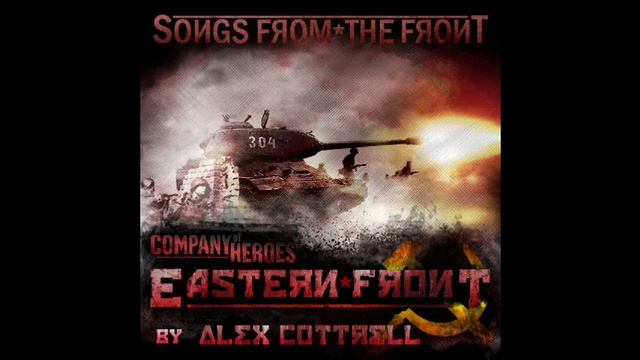 'Soviet Victory' by Alex Cottrell - Company of Heroes: Eastern Front смотреть онлайн