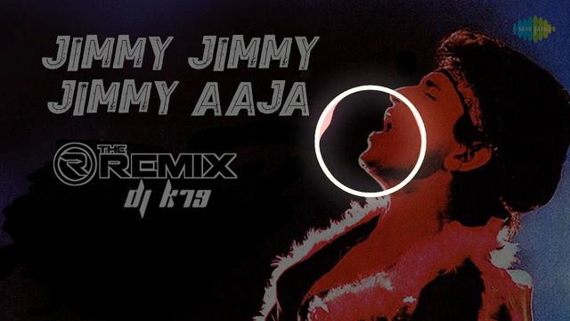 Jimmy Aaja (Remix) | DJ K79 | Disco Dancer | Jimmi Aaja Song (Parvati Khan) смотреть онлайн