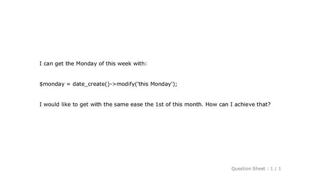PHP : The first day of the current month in php using date_modify as DateTime object смотреть онлайн