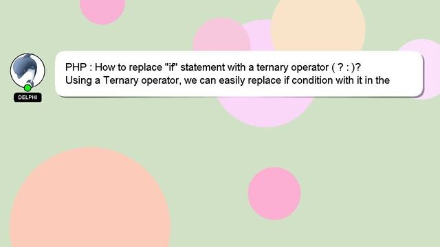 PHP : How to replace "if" statement with a ternary operator ( ? : )? смотреть онлайн