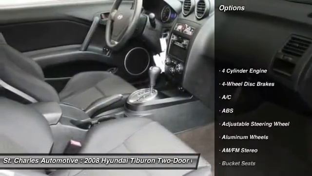 2008 Hyundai Tiburon St. Charles Hyundai 67284-1