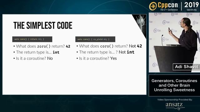 Generators, Coroutines and Other Brain Unrolling Sweetness - Adi Shavit - CppCon 2019 смотреть онлайн