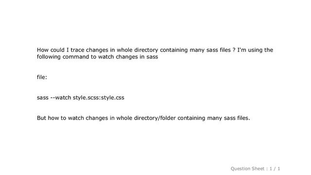 CSS : how to watch changes in whole directory/folder containing many sass files смотреть онлайн