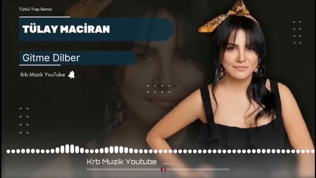 Tülay Maciran - Gitme Dilber | Krb Müzik ® смотреть онлайн