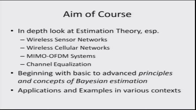 Introduction - Bayesian/ MMSE Estimation for Wireless Communications - Prof. Aditya K. Jagannatham смотреть онлайн