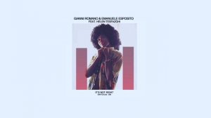 Emanuele Esposito & Gianni Romano - It's Not Right (Feat. Helen Tesfazghi)