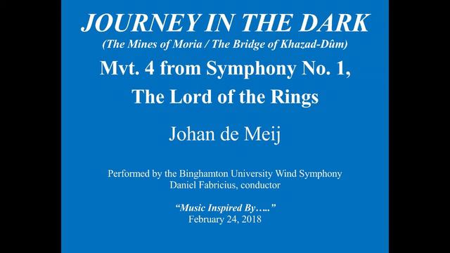 Journey in the Dark, Mvt. 4 from Symphony No. 1, The Lord of the Rings - Johan de Meij смотреть онлайн