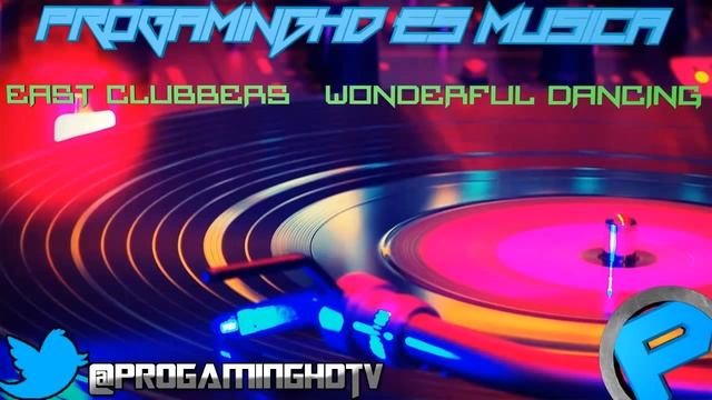 East Clubbers - Wonderful Dancing + DL смотреть онлайн