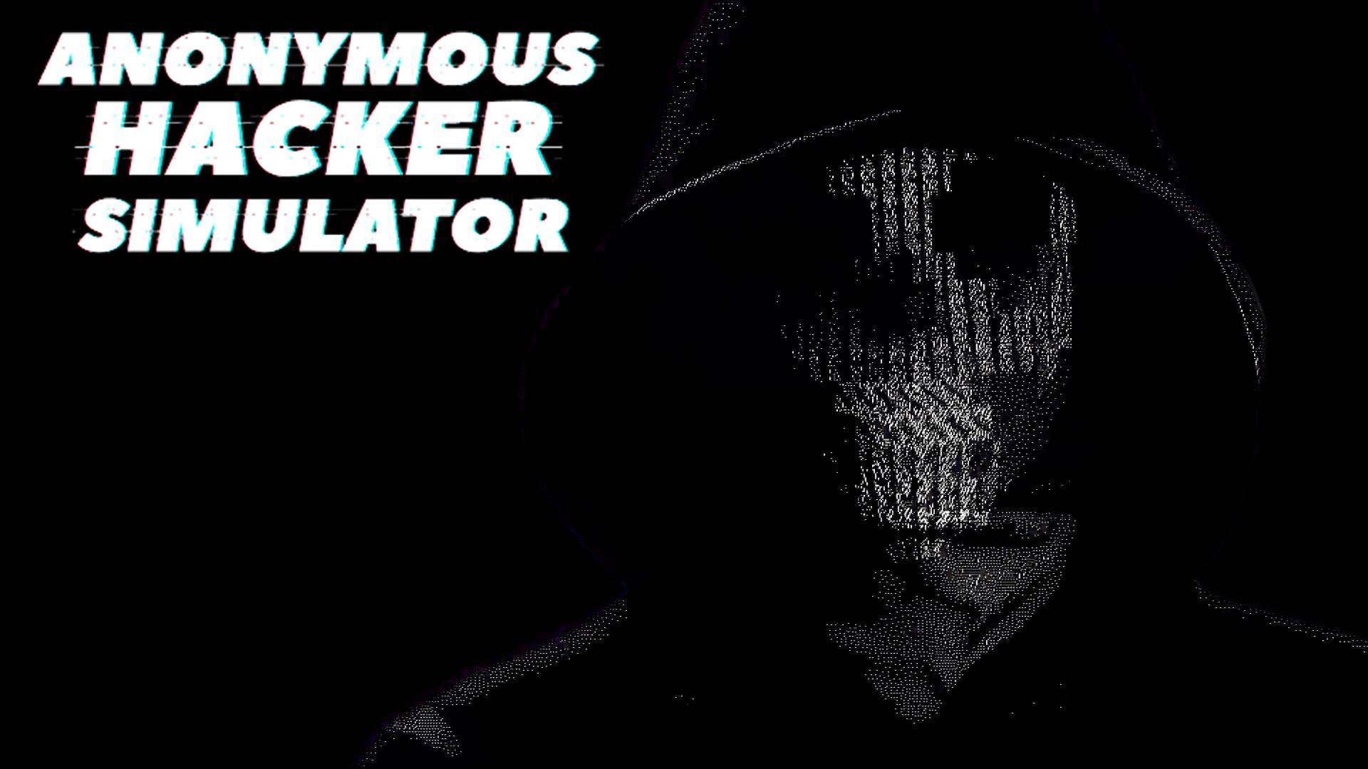 СТАЛ КУЛХАЦКЕРОМ ► Anonymous Hacker Simulator смотреть онлайн