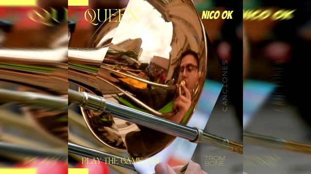 NICO OK - Play the game - QUEEN (Trombón) смотреть онлайн