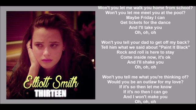 Elliott Smith - Thirteen (Lyric video) • 13 Reasons Why | S1 Soundtrack смотреть онлайн