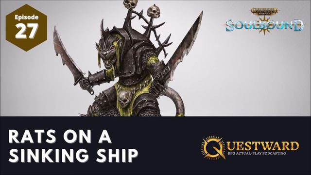 Actual Play Warhammer Soulbound 27: Rats on a Sinking Ship смотреть онлайн
