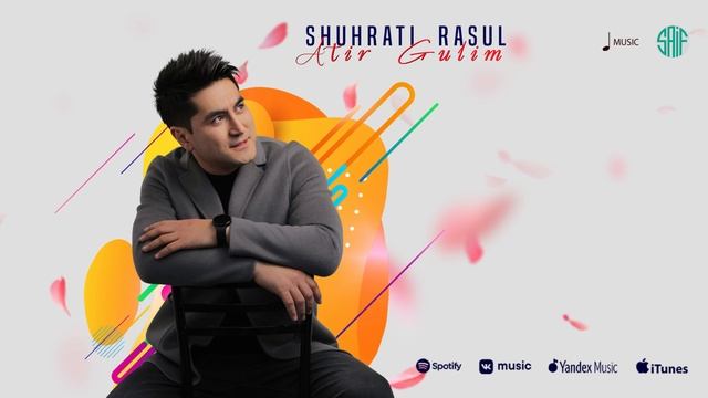 Шухрати Расул - Атир Гулим / Shuhrati Rasul - Atir Gulim (2024)