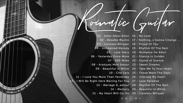 BEST GUITAR ROMANTIC INSTRUMENTAL - The Best Love Songs of All Time Guitar Acoustic смотреть онлайн