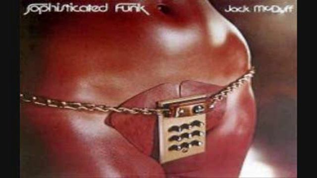 Jack McDuff - Ju Ju 1976 смотреть онлайн
