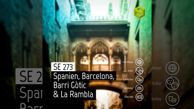 SE 273: Spanien, Barcelona, Barri Gòtic & La Rambla смотреть онлайн