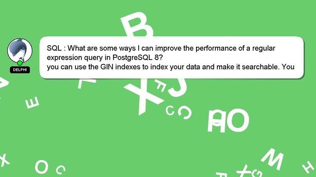 SQL : What are some ways I can improve the performance of a regular expression query in PostgreSQL смотреть онлайн