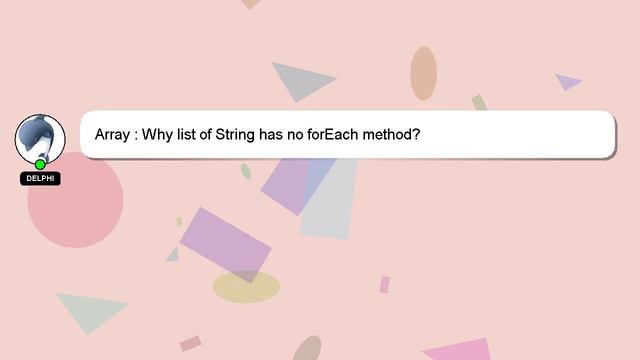 Array : Why list of String has no forEach method? смотреть онлайн