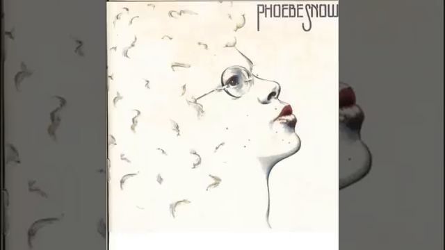 Poetry Man - Phoebe Snow смотреть онлайн
