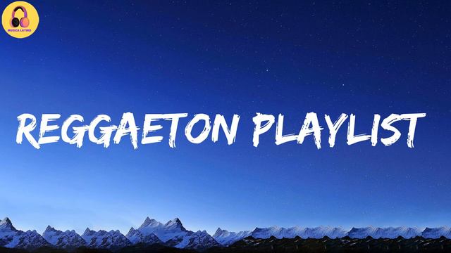 Reggaeton Playlist - Latin Club Music  |Sebastian Yatra, Mora, JayDare