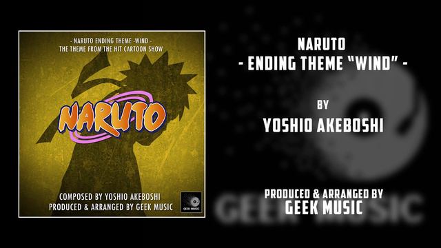 NARUTO ENDING THEME MUSIC - Wind By Yoshio Akeboshi | Toonami смотреть онлайн