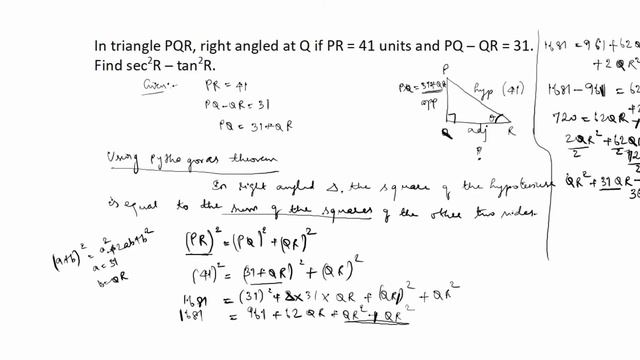 In triangle PQR, right angled at Q if PR=41 units and PQ-QR =31 / Trigonometry Class 10 смотреть онлайн