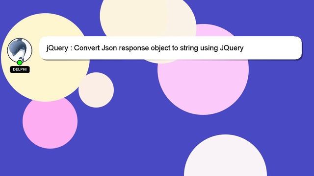 jQuery : Convert Json response object to string using JQuery смотреть онлайн