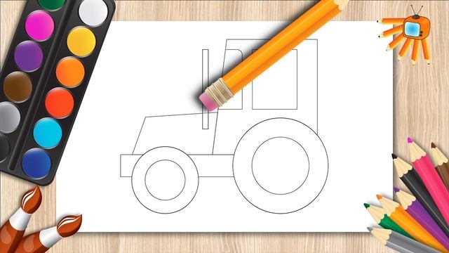 Учимся рисовать трактор Уроки рисования для детей смотреть онлайн