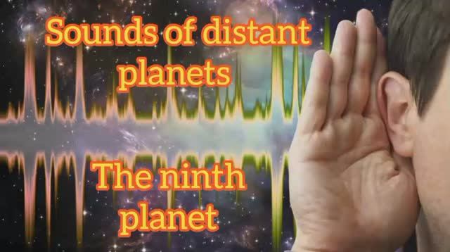 Sounds of distant planets - the ninth planet смотреть онлайн