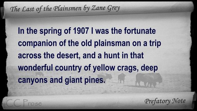 Prefatory Note - The Last of the Plainsmen by Zane Grey смотреть онлайн