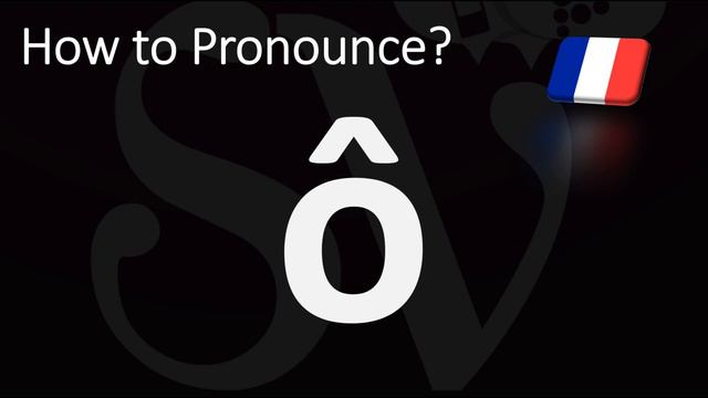 How to Pronounce ô? (FRENCH) смотреть онлайн