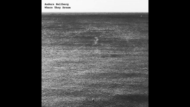 Anders Hellberg - Silent Waves [WR045] смотреть онлайн