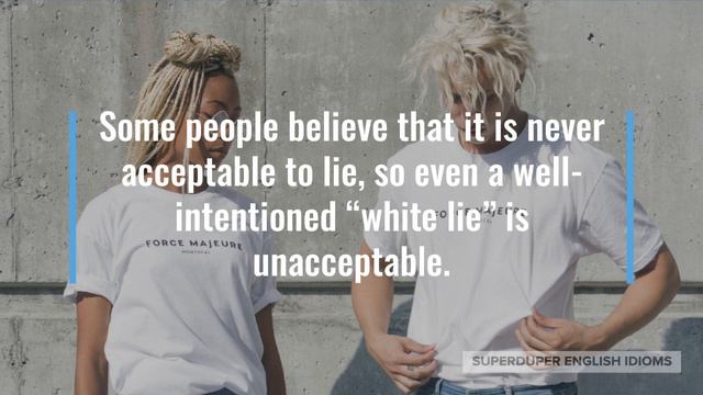 "White Lie" Idiom Meaning, Origin & History | Superduper English Idioms смотреть онлайн
