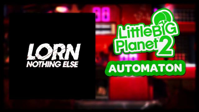 LittleBigPlanet 2 OST - Automaton смотреть онлайн