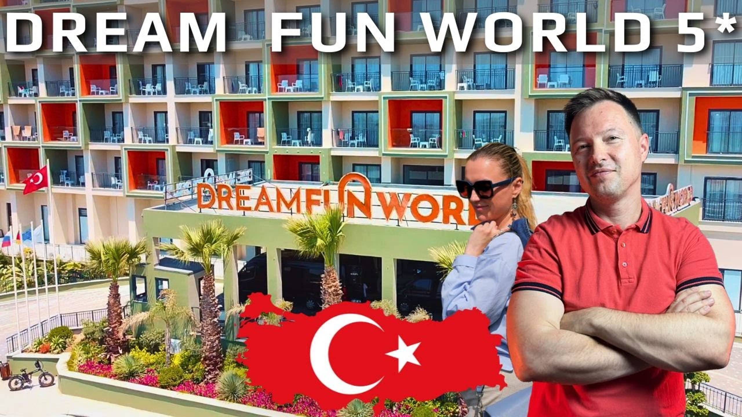 Отель Dream Fun World - самая горячая новинка Турции!