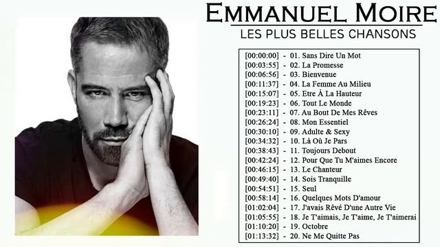 Emmanuel Moire Les Plus Belles Chansons   Meilleur Chansons De Emmanuel Moire
