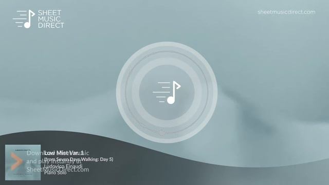 Low Mist Var. 1 Sheet Music - Ludovico Einaudi - Piano Solo (Seven Days Walking: Day 5) смотреть онлайн
