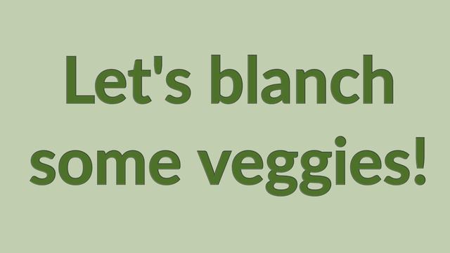 Preserve Veggies in Minutes! - How to Blanch and Freeze Vegetables - SO EASY!!! смотреть онлайн