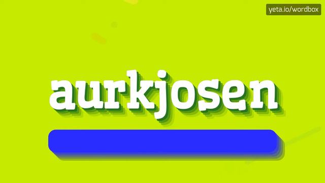 AURKJOSEN - HOW TO PRONOUNCE IT? смотреть онлайн