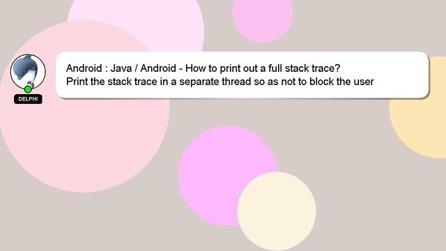 Android : Java / Android - How to print out a full stack trace? смотреть онлайн