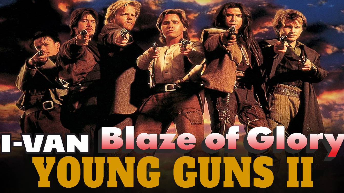 I-Van - Blaze of glory (OST Young Guns - cover Bon Jovi) смотреть онлайн
