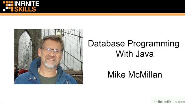 Java Database Programming Tutorial | About Mike McMillan смотреть онлайн