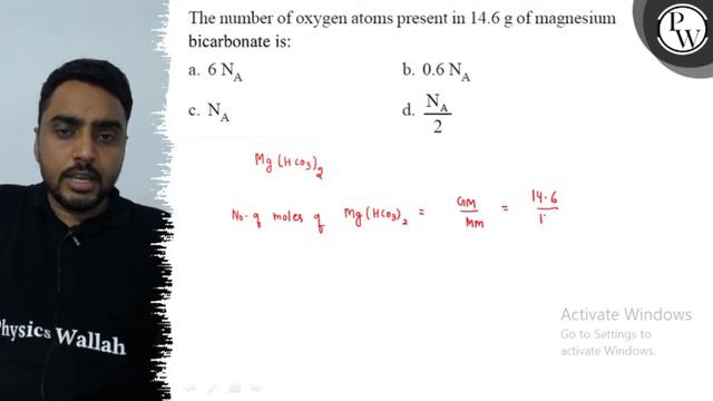 The number of oxygen atoms present in 14.6  g of magnesium bicarbonate is:
a. 6  N_A
b. 0.6  N_A
.. смотреть онлайн