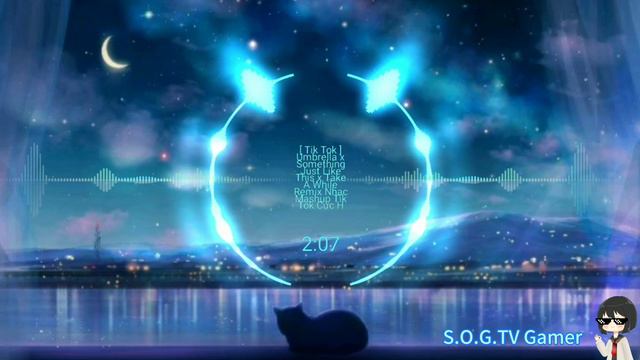 [Tiktok] Umbrella x Scar to your beautiful x Take A While Remix x Something Just Like This смотреть онлайн