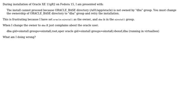 Databases: Installing Oracle XE 11gR2 on Fedora 15 - linux group permission deadlock смотреть онлайн