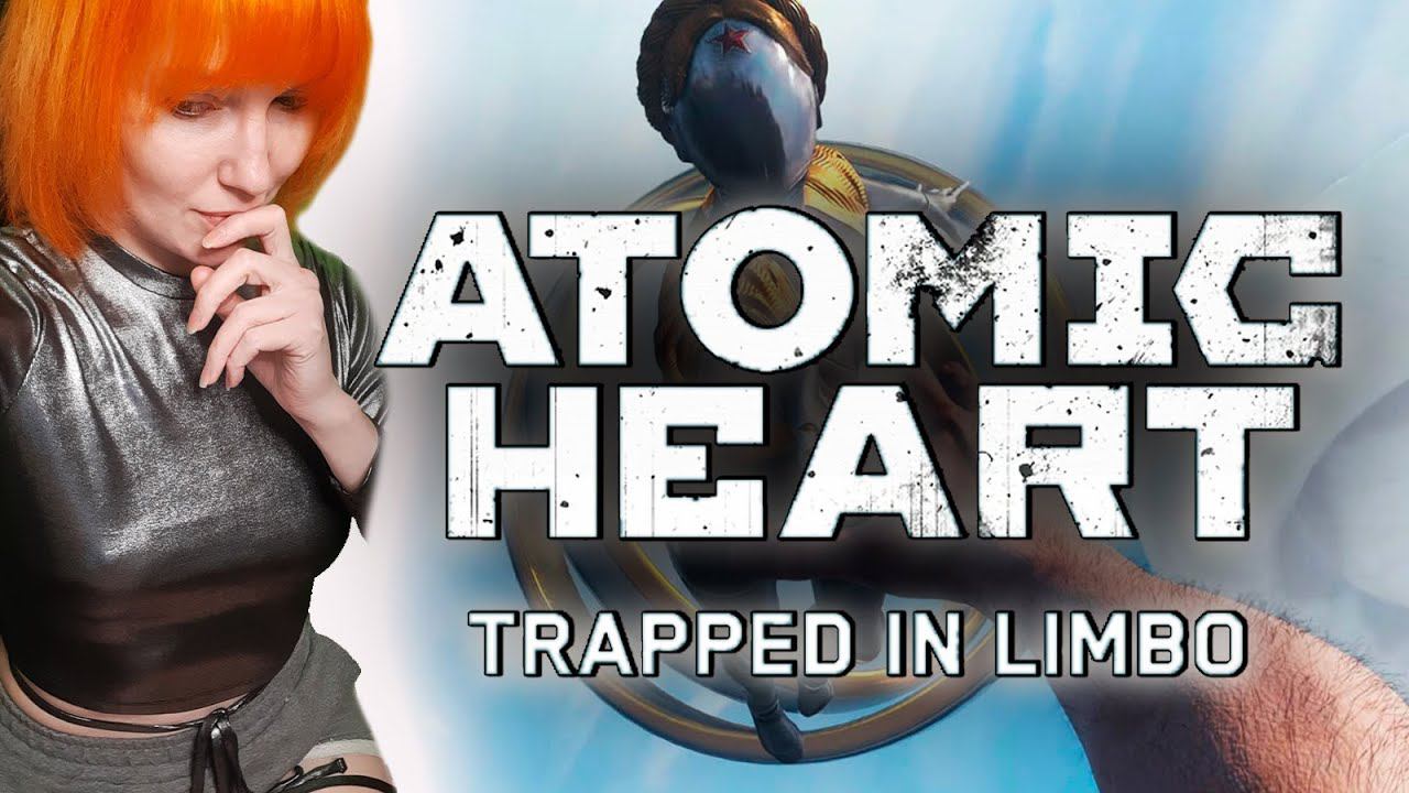 ✔ DLC ✔ Безумие в Лимбо с Вредной.  | Atomic Heart: Trapped in Limbo I #1