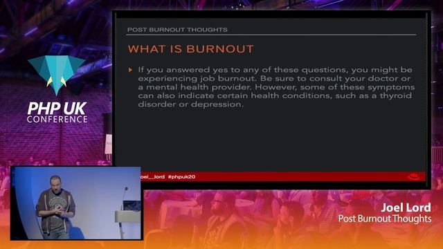 Post Burnout Thoughts - Joel Lord - PHP UK 2020 смотреть онлайн