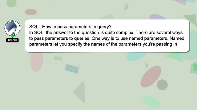 SQL : How to pass parameters to query? смотреть онлайн